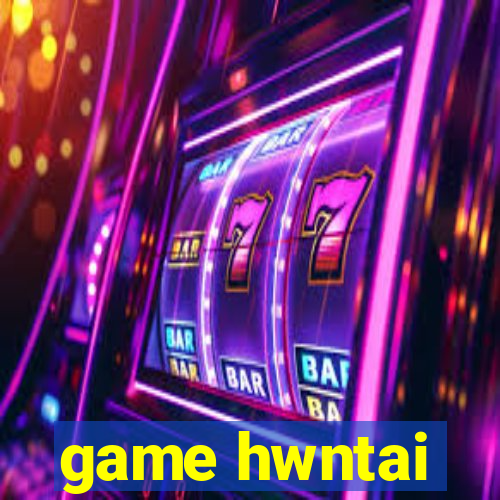 game hwntai